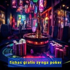 fichas gratis zynga poker